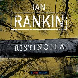 Rankin, Ian - Ristinolla, äänikirja