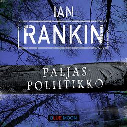 Rankin, Ian - Paljas poliitikko, äänikirja