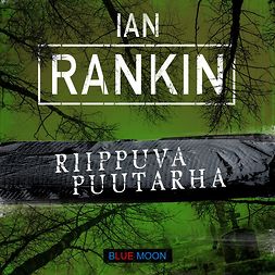 Rankin, Ian - Riippuva puutarha, äänikirja