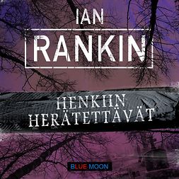 Rankin, Ian - Henkiin herätettävät, audiobook