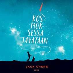 Cheng, Jack - Kosmoksessa tavataan, audiobook