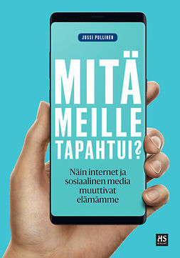 Pullinen, Jussi - Mitä meille tapahtui?, ebook