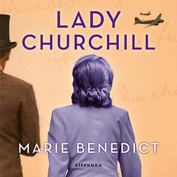 Benedict, Marie - Lady Churchill, äänikirja