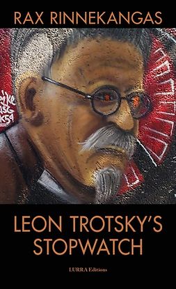 Rinnekangas, Rax - Leon Trotsky's Stopwatch, e-bok