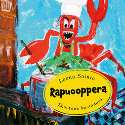 Sainio, Leena - Rapuooppera, äänikirja