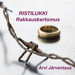 Järventaus, Arvi - Ristilukki: rakkauskertomus, audiobook