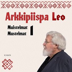 Leo, Arkkipiispa - Muistelmat - Mustelmat 1, äänikirja