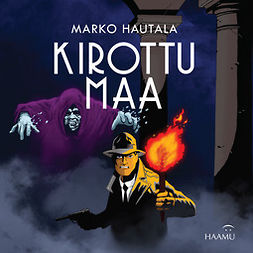 Hautala, Marko - Kirottu maa, audiobook