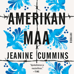 Cummins, Jeanine - Amerikan maa, äänikirja