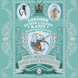 Montefiore, Santa - Lontoon kuninkaalliset kanit - Suuri timanttijahti: Lontoon kuninkaalliset kanit 3, audiobook