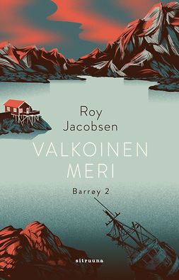 Jacobsen, Roy - Valkoinen meri: Barrøy 2, e-kirja