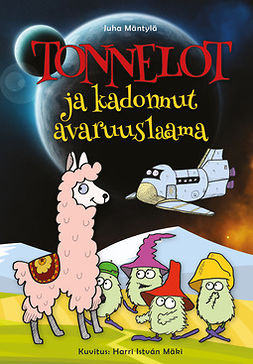 Mäntylä, Juha - Tonnelot ja kadonnut avaruuslaama, e-bok