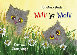 Ruder, Kristina - Milli ja Molli, e-bok