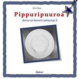 Roos, Satu - Pippuripuuroa, audiobook