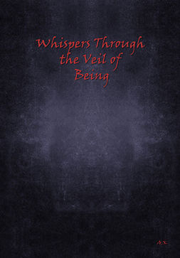 Karvonen, Aleksi - Whispers Through the Veil of Being, ebook