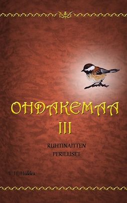 Hukka, T. H. - Ohdakemaa 3: Ruhtinaitten perilliset, e-kirja