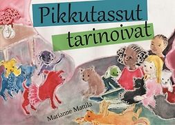 Mattila, Marianne - Pikkutassut tarinoivat, ebook
