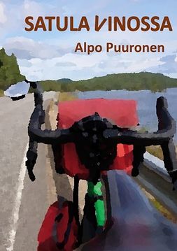 Puuronen, Alpo - Satula vinossa, ebook