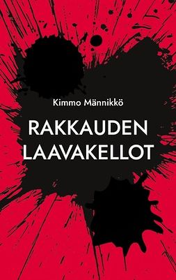 Männikkö, Kimmo - Rakkauden laavakellot, ebook