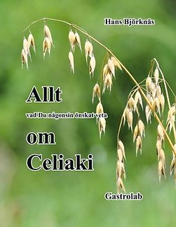 Björknäs, Hans - Allt om Celiaki, ebook