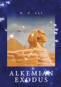 Ali, N. E. - Alkemian Exodus, e-kirja