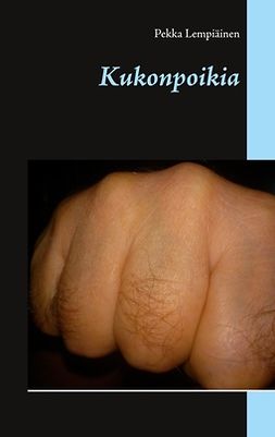 Lempiäinen, Pekka - Kukonpoikia, ebook