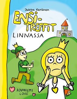 Keränen, Jukka - Ensitreffit Linnassa, ebook