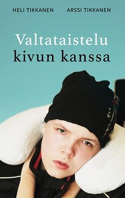 Tikkanen, Arssi - Valtataistelu kivun kanssa, e-bok