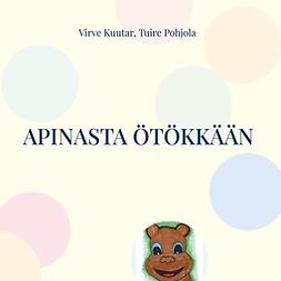 Kuutar, Virve - Apinasta ötökkään: aakkosloruja lapsille, ebook