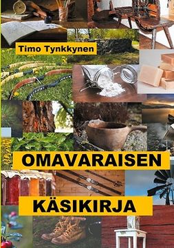 Tynkkynen, Timo - Omavaraisen käsikirja, e-kirja