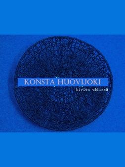 Huovijoki, Konsta - Kivien välissä, e-kirja