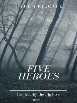 Firecape, Paul - Five Heroes: The Draken And The Phoenix, ebook