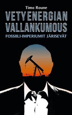 Consulting, Roune - Vetyenergian vallankumous: Fossiili-imperiumit järisevät, e-bok