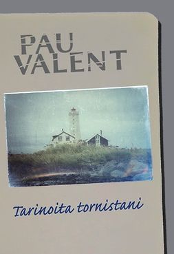 Valent, Pau - Tarinoita tornistani, ebook