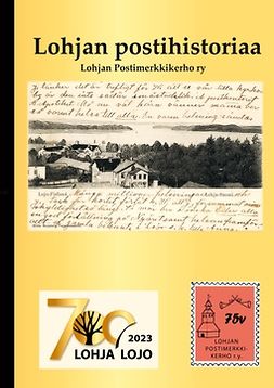 ry, Lohjan Postimerkkikerho - Lohjan postihistoriaa, ebook