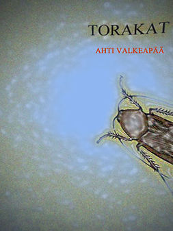 Valkeapää, Ahti - Torakat, ebook