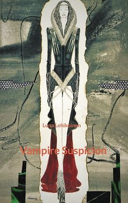 Lehikoinen, Luna - Vampire Suspicion, ebook