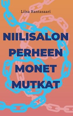 Rantasaari, Liisa - Niilisalon perheen monet mutkat, e-kirja