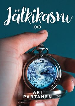 Partanen, Ari - Jälkikasvu, ebook