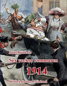 Björknäs, Hans - Sex veckor sommaren 1914, ebook