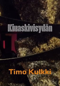 Kulkki, Timo - Kiuaskivisydän, e-kirja
