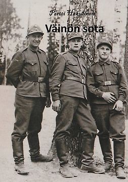 Hakulinen, Pertti - Väinön sota, ebook