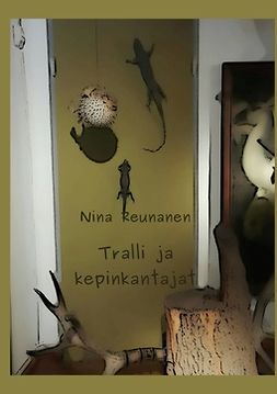 Reunanen, Nina - Tralli ja kepinkantajat, ebook