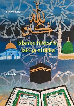 Medjadji, Sari - Islamin historia, laki ja etiikka: Yläkoulun islam, e-bok