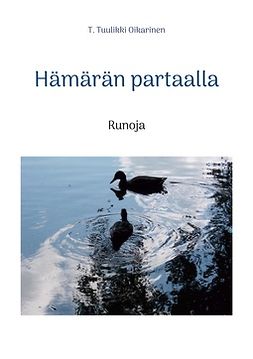 Oikarinen, T. Tuulikki - Hämärän partaalla: Runoja, ebook