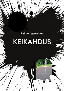 Issakainen, Raimo - Keikahdus, ebook