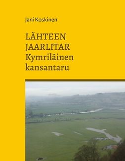 Koskinen, Jani - Lähteen jaarlitar - kymriläinen kansantaru, e-bok