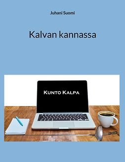 Suomi, Juhani - Kalvan kannassa, ebook