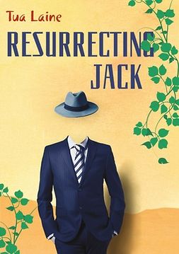 Laine, Tua - Resurrecting Jack, ebook