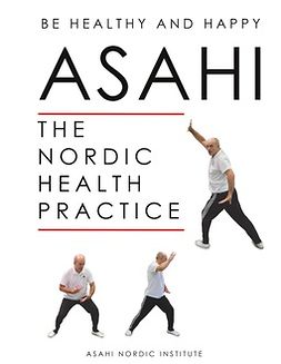 Institute, Asahi Nordic - Asahi: The Nordic Health Practice, ebook